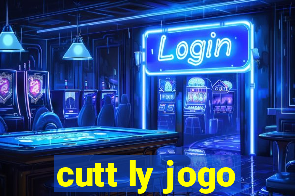 cutt ly jogo